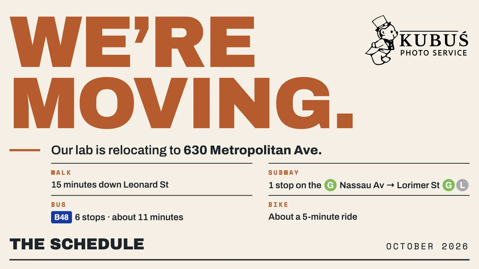 We're moving: Kubus Photo Service is relocating to 630 Metropolitan Ave, Brooklyn